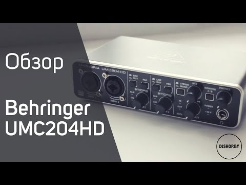Behringer UMC204HD Обзор