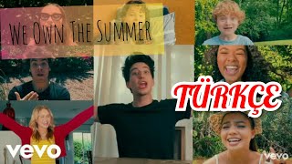 We Own the Summer - Türkçe Çeviri / Milo Manheim / Zombies