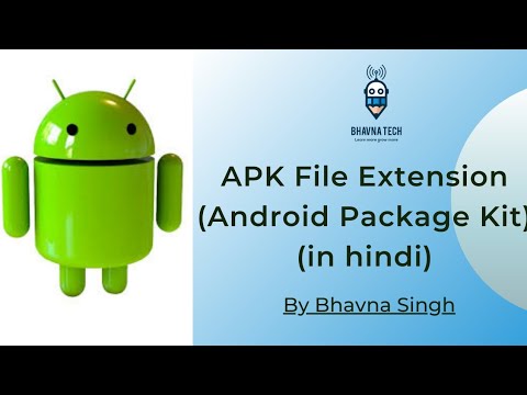 एपीके फ़ाइल एक्सटेंशन | Android अनुप्रयोगों के विकास में Android पैकेज किट (हिंदी/उर्दू)