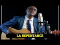 Sylvain Akouala Chante LA REPENTANCE