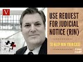 How to prove facts in Court with Request for Judicial Notice