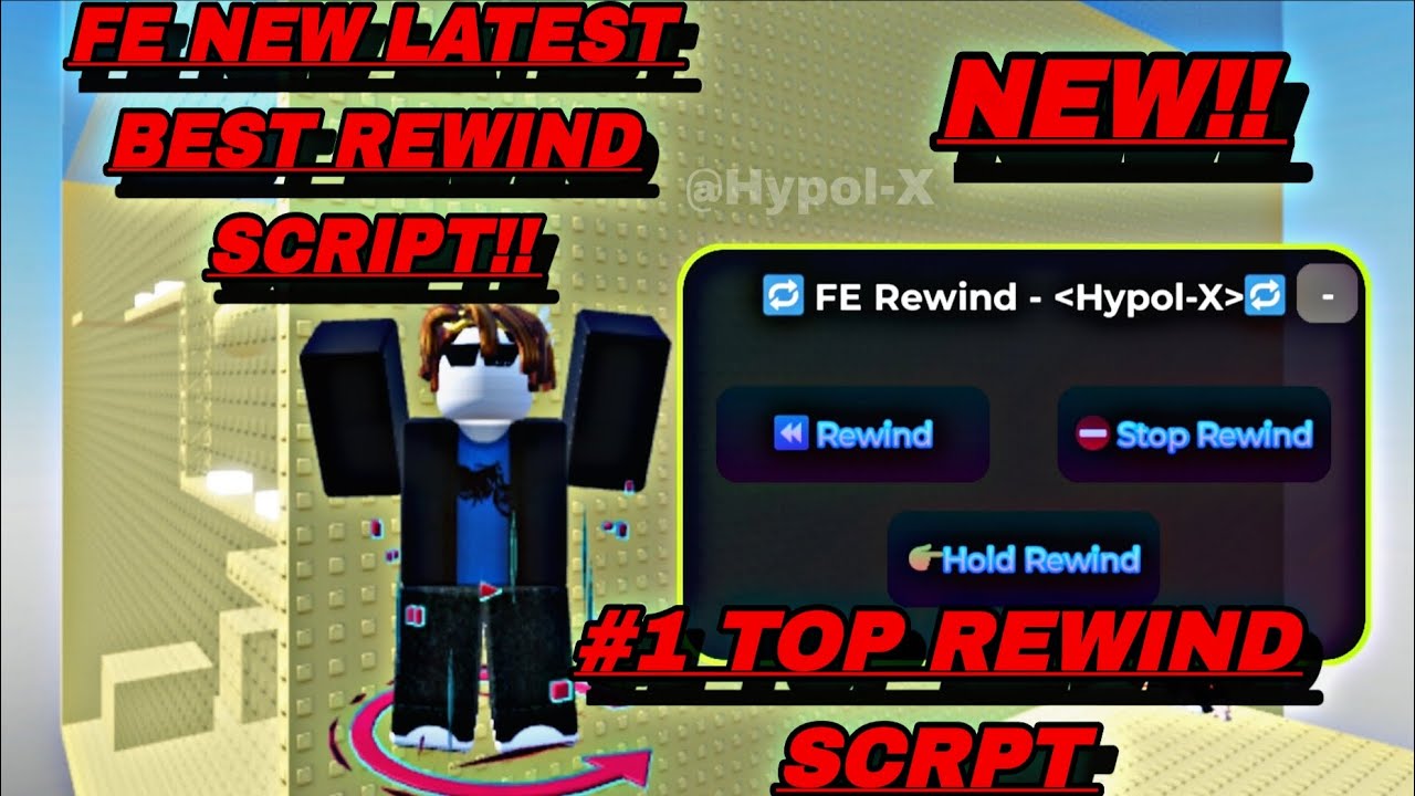 Rewind Script Rewind FE Script / Made By Me! - YouTube