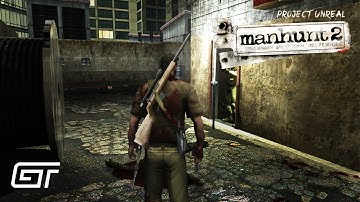 Manhunt 2 Remastered 2023 | Project Unreal | Assassination Mission with Ray Tracing (4K 60FPS)