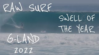 RAW I SURF I GLAND I 2022 I SWELL OF THE YEAR! I 810FT+ I MONEY TREES I
