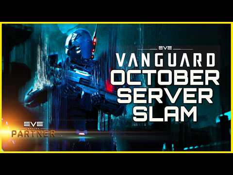 EVE VANGUARD SERVER SLAM - OCTOBER 1st - 5th / 2026