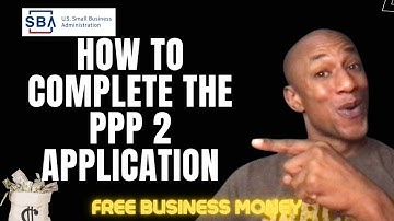 PPP 2 Loan Application Tutorial Video / Step by Step Help for Self-Employed