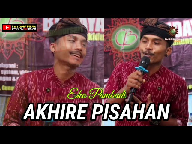 AKHIRE PISAHAN official music video cover Eko Pambudi cakrabudaya class=