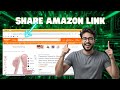 How To Share a Product Link on Amazon | Quick Guide (2026)