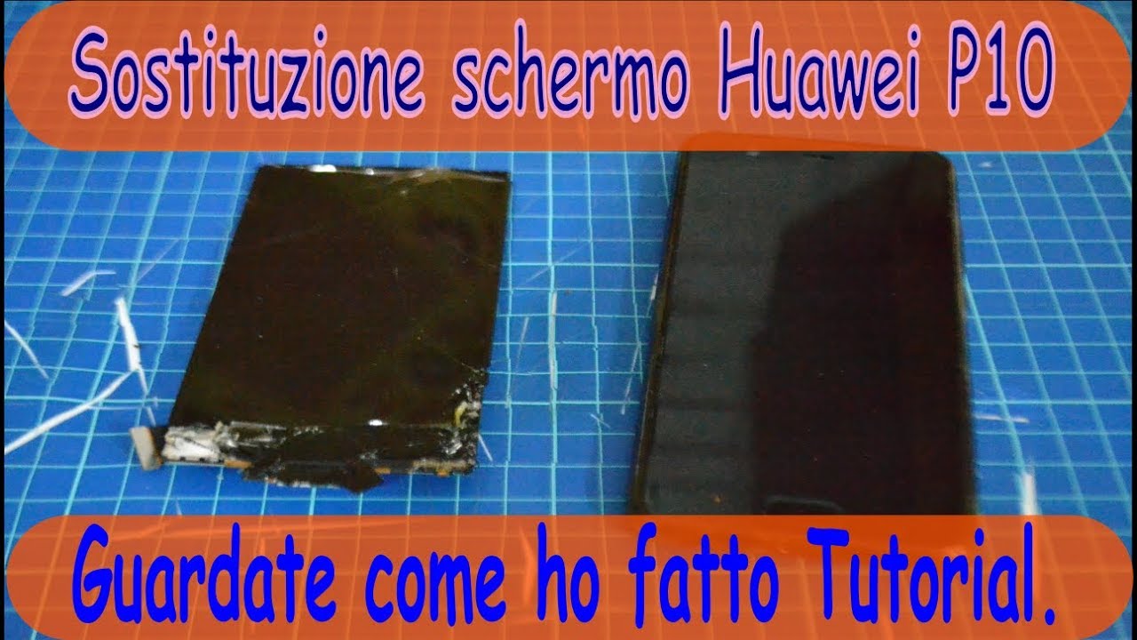 Sostituzione schermo lcd huawei P10 huawei p10 lcd screen replacement -  YouTube