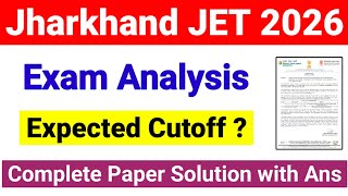 JPSC JET Exam Analysis | Jharkhand JET Expected Cutoff |JPSC JET Paper Solution 2026| JET Paper Leak