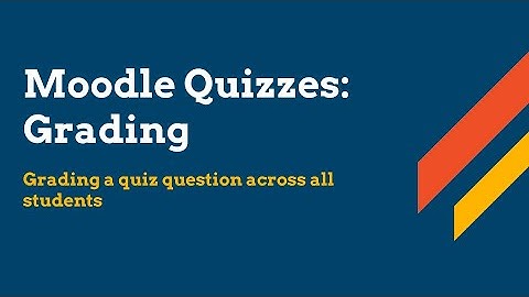 Grading a quiz question across all students in a Moodle quiz