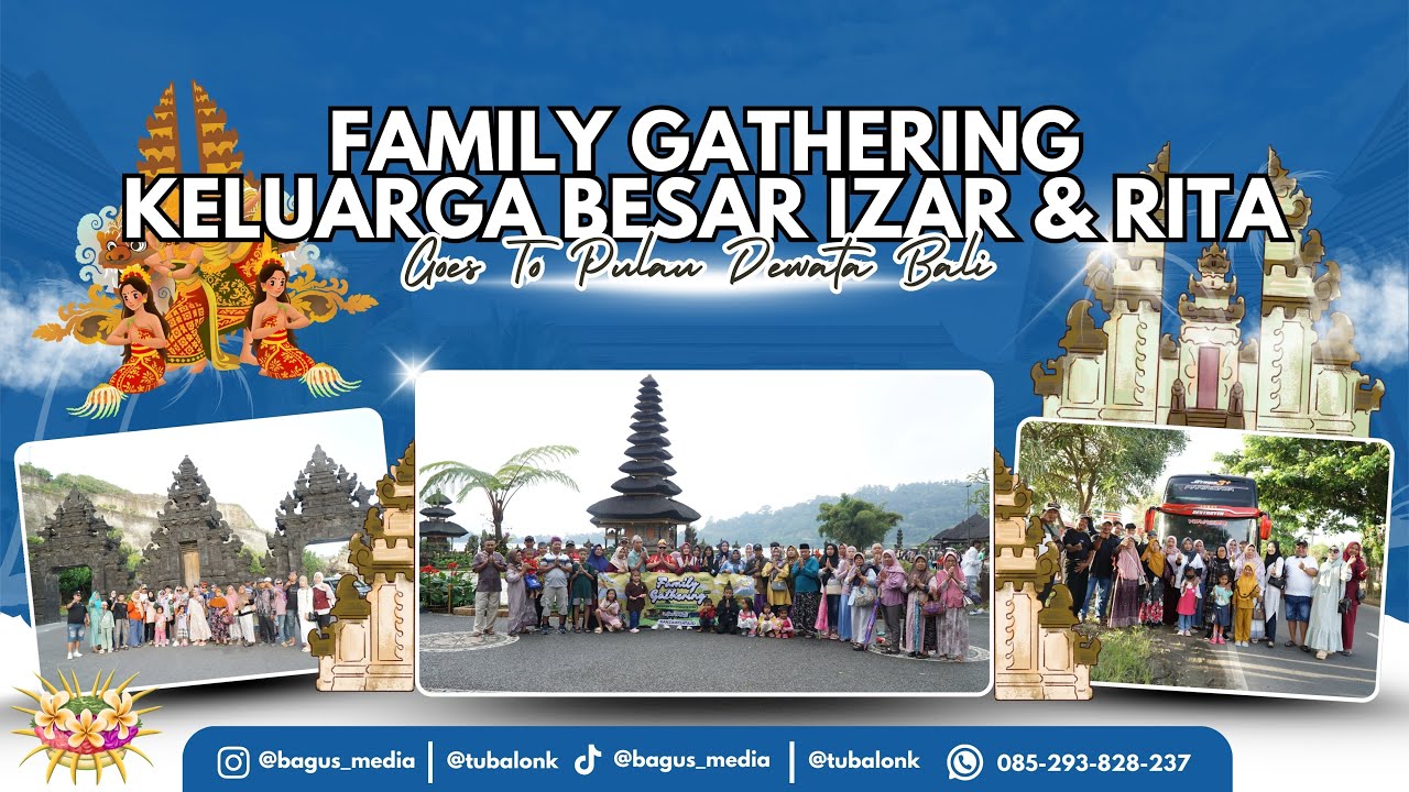 KESERUAN FAMILY GHATERING KELUARGA BESAR IZAR & RITA GOES TO PULAU DEWATA BALI