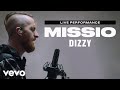 MISSIO - "Dizzy" Live Performance | Vevo