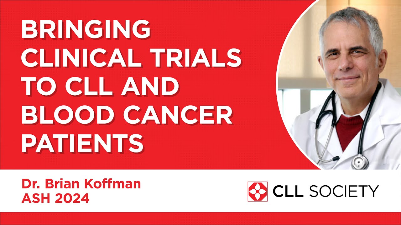 Bringing Clinical Trials to CLL and Blood Cancer Patients