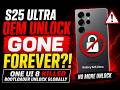 Galaxy S25 Ultra OEM Unlock GONE Forever?! One UI 8 KILLED Bootloader Unlock GLOBALLY