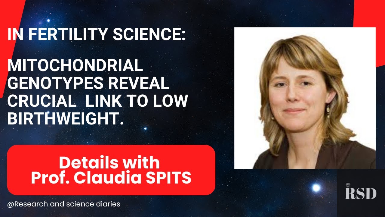 Episode #5: Mitochondrial genotypes associated with low birthweight in Children born via ART