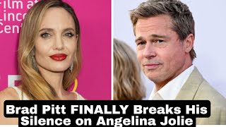 Celebrity After 8 Years of Divorce, Brad Pitt FINALLY Breaks His Silence on Angelina Jolie Net Worth
