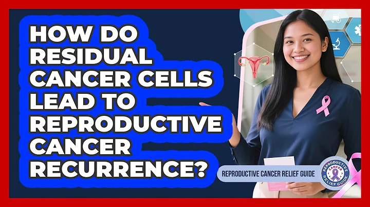 How Do Residual Cancer Cells Lead To Reproductive Cancer Recurrence?