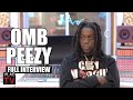 OMB Peezy on NBA YoungBoy, King Von, E-40, Getting Shot, Arrest (Full Interview)