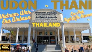 Vietnam War Era Airbase/ExPat Nightlife Haven  Udon Thani,Thailand