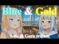【Ame & Gura tribute】"Blue & Gold" - Takanashi Kiara