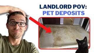 Why Landlords Charge Pet Deposit / Pet Rent: Landlord POV
