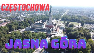 CZĘSTOCHOWA-Jasna Góra z lotu ptaka/ DRONE 4K