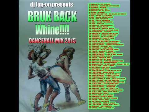dj-logon---bruk-back-whine-dancehall-mix-2015