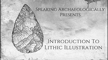 Introduction to Lithic Illustration