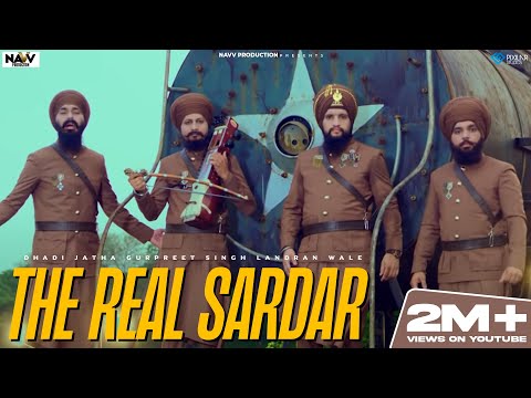 The Real Sardar (Official Video) | Dhadi Jatha Gurpreet Singh Landran Wale | Latest Devotional2018