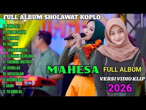 SHOLAWAT KOPLO FULL ALLBUM TERBAIK 2026 MAHESA MUSIK FULL BASS 