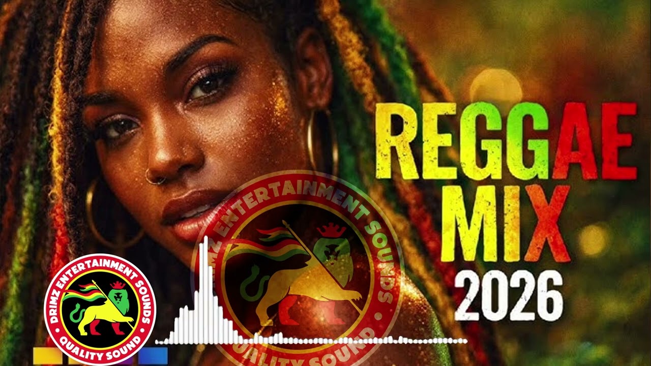 ひーreggae REGGAE MIX 2026 BY drimz soundz ,we make it happen.mp3 - YouTube