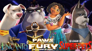 Encanto DC League of Super Pets Paws of Fury The Legend of Hank Come On Out of the Dark Mashups