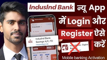 induslnd bank New app Registration | Activate Indusind Mobile banking | indusind bank app login
