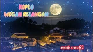 KOPLO WEGAH KELANGAN - Anisa Regita II full bass