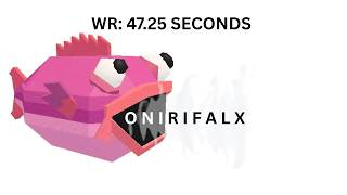 ONIRIFALX WR 47.25 SECONDS