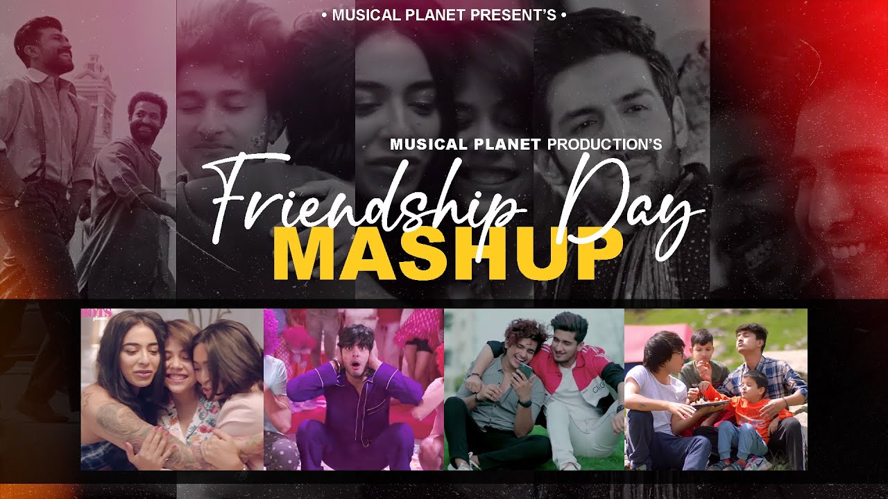 Friendship Day Mashup 2023  Musical Planet  Friends Forever Mashup  Bollywood Lofi  Chillout