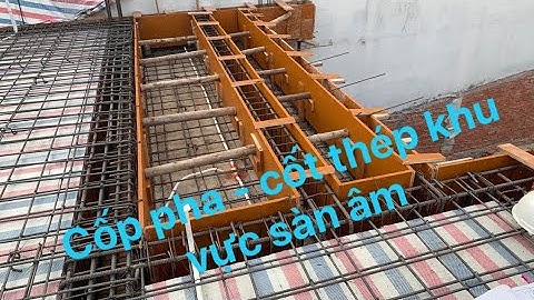 Kho Tư liệu Xây dựng - Cấu tạo cốp pha & cốt thép khu vực sàn âm nhà phố, biệt thự