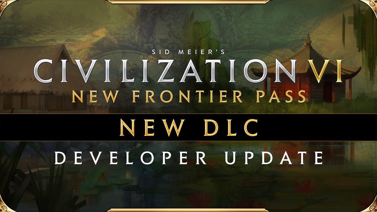 Civ 6 Frontier Pass: Price, release date, and what do you get in the New  Frontier Pass?