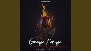 Omnye Komnye (feat. Tinta Tribe)