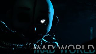 [FNaF SFM | Short] Mad World