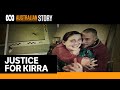 Dead at 27, how Kirra McLoughlin's mum has fought for answers | Beenham Valley Road Australian Story