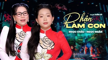 Phận Làm Con | Ngọc Ngân và Mẹ | Ngọc Ngân Official
