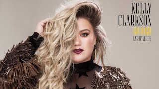 Kelly Clarkson - Go High (Lyric Video)