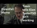 Hitler plays Elon Musk when Tesla FSD team reveals it&#39;s not working