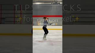 Single Axel Tips