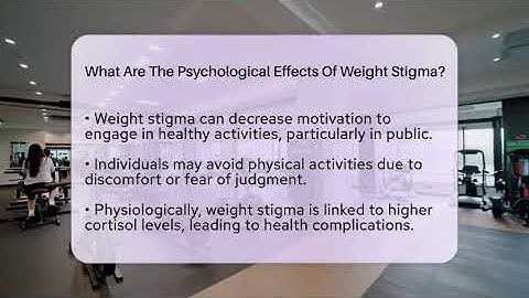 What Are The Psychological Effects Of Weight Stigma? - Inside Body Image