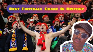 Best Football Chant in History