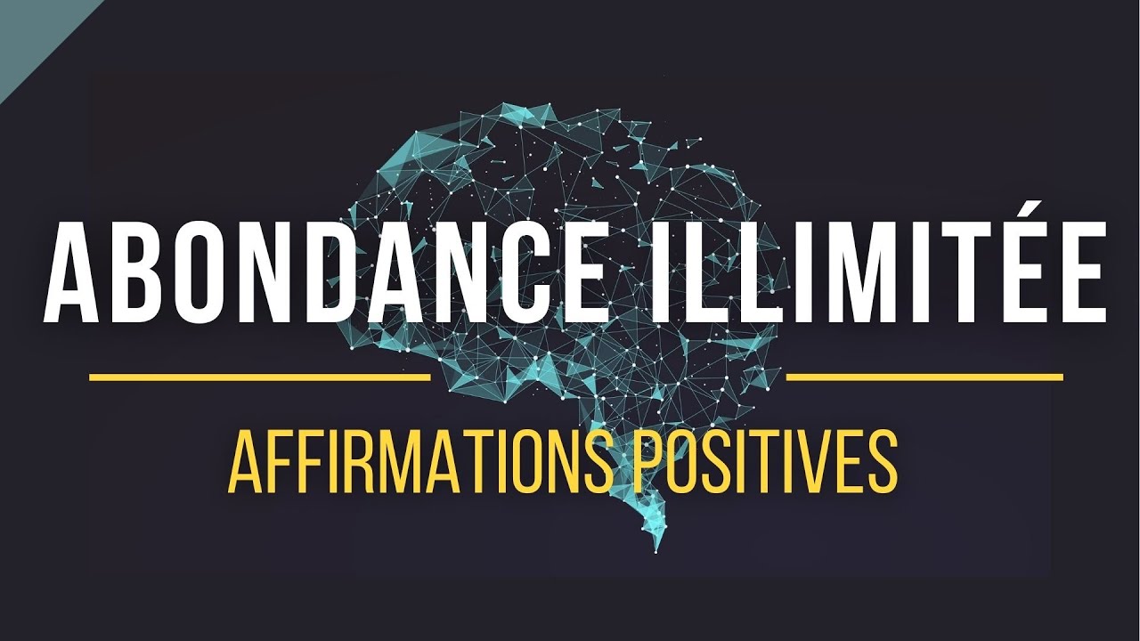Affirmations positives pour Attirer l'Abondance dans sa Vie | Loi de l'attraction