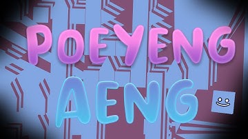 (Insane Demon) "Poeyeng Aeng" 100% by Akunakunn | Geometry Dash [2.11]